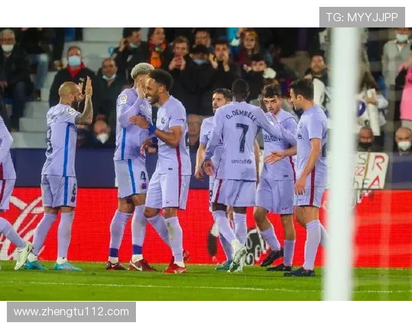 巴萨与莱万特精彩对决直播即将火热开启 巴萨与莱万特精彩对决直播即将火热开启